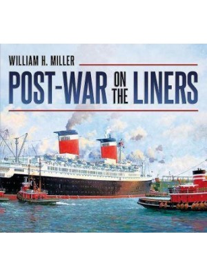 Post-War on the Liners