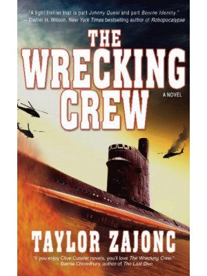 The Wrecking Crew A Novel