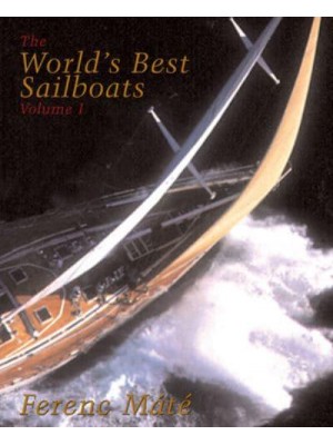 The World's Best Sailboats A Survey