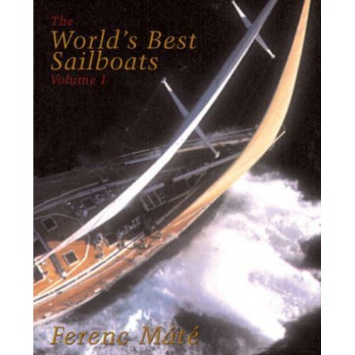 The World's Best Sailboats A Survey