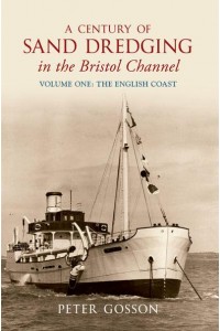 A History of Sand Dredging in the Bristol Channel