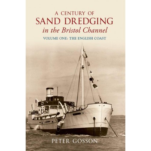 A History of Sand Dredging in the Bristol Channel