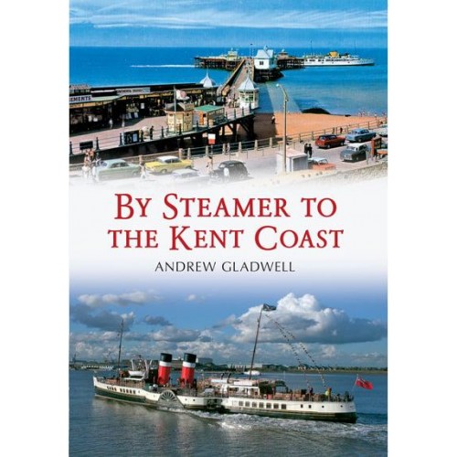 By Steamer to the Kent Coast - By Steamer to the ...
