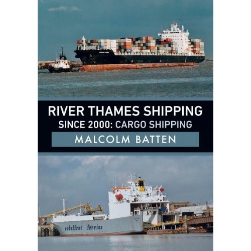 River Thames Shipping Since 2000 Cargo Shipping