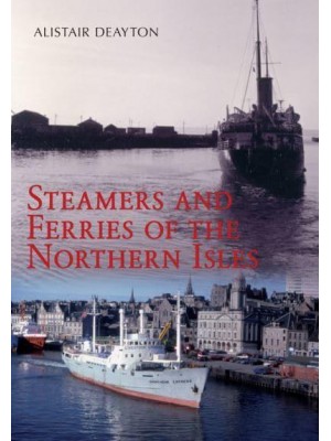 Steamers and Ferries of the Northern Isles