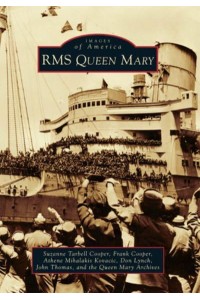 RMS Queen Mary - Images of America