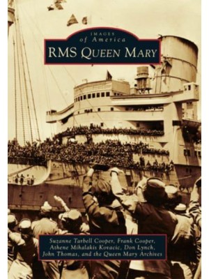 RMS Queen Mary - Images of America