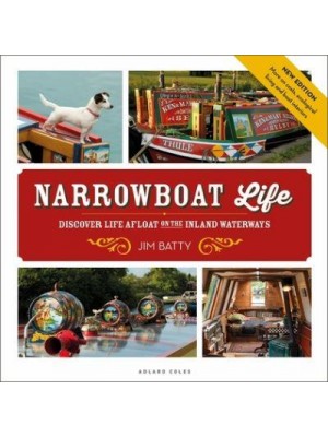 Narrowboat Life Discover Life Afloat on the Inland Waterways