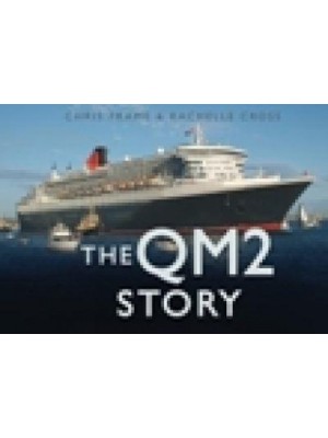 The QM2 Story - Story Of