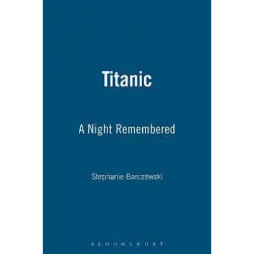 Titanic A Night Remembered