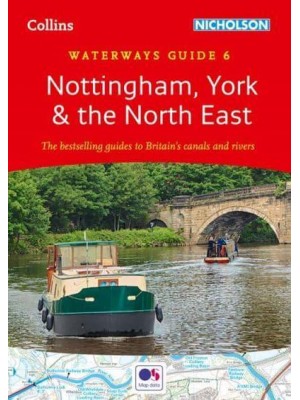 Nottingham, York & The North East - Waterways Guide