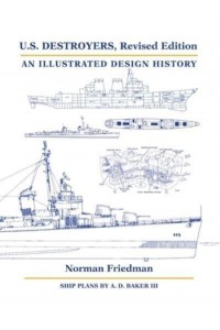 U.S. Destroyers - An Illustrated Design History