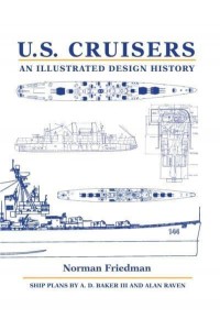 U.S. Cruisers An Illustrated Design History