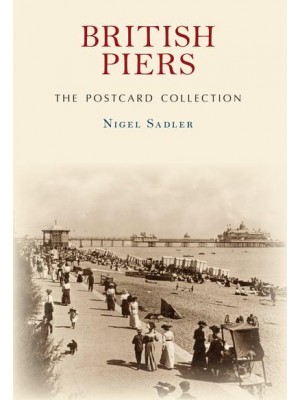 British Piers - The Postcard Collection