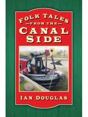 Folk Tales from the Canal Side