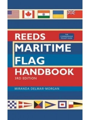 Reeds Maritime Flag Handbook The Comprehensive Pocket Guide