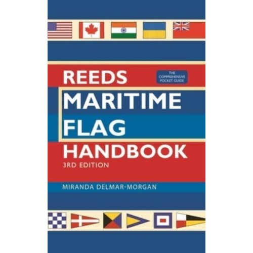 Reeds Maritime Flag Handbook The Comprehensive Pocket Guide