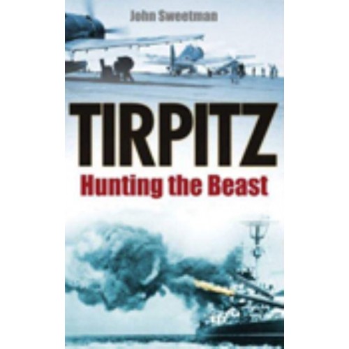 Tirpitz Hunting the Beast