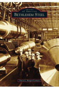 Bethlehem Steel - Images of America