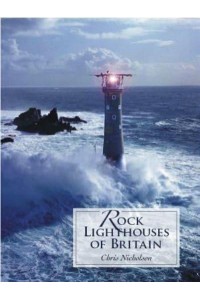 Rock Lighthouses of Britain