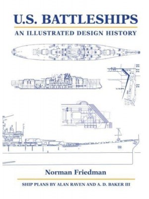 U.S. Battleships An Illustrated Design History