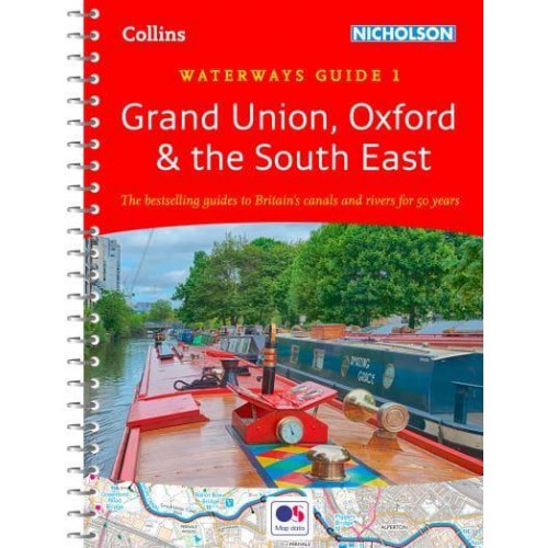 Grand Union, Oxford & The South East - Waterways Guide