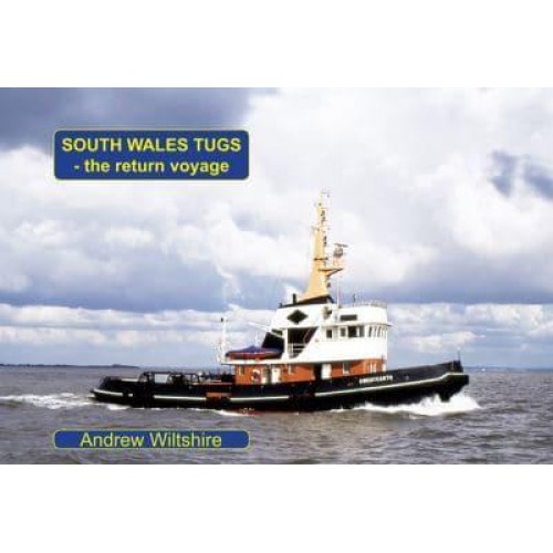 South Wales Tugs The Return Voyage