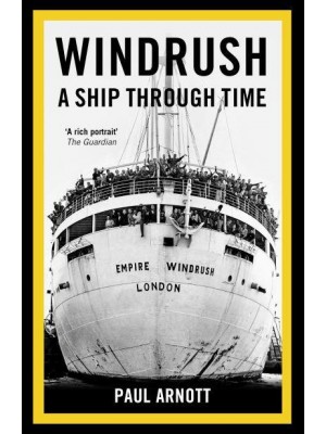 Windrush A Ship Through Time