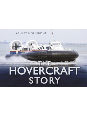The Hovercraft Story - Story Of