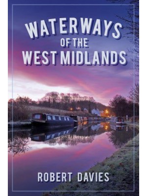 Waterways of the West Midlands