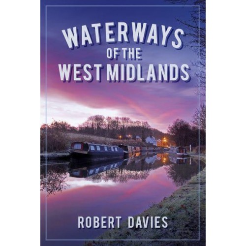 Waterways of the West Midlands