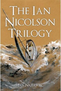 The Ian Nicolson Trilogy