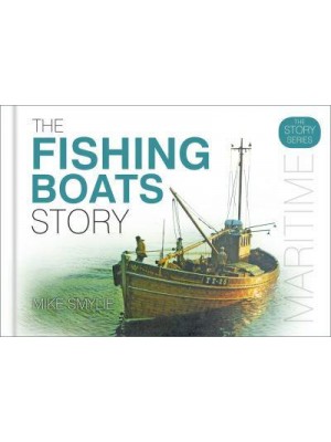 The Fishing Boats Story - The Story Series