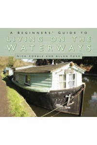 A Beginner's Guide to Living on the Waterways