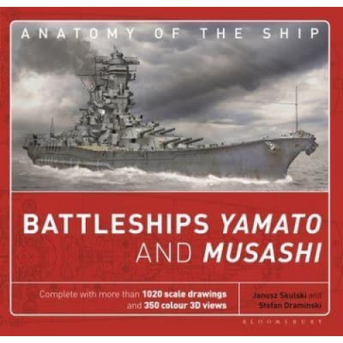 Battleships Yamato and Musashi - Anatomy of the Ship