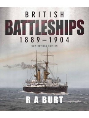 British Battleships 1889-1904