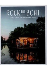 Rock the Boat Boats, Cabins and Homes on the Water
