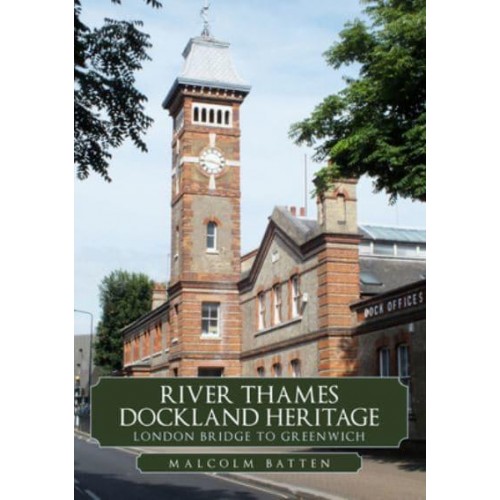 River Thames Dockland Heritage London Bridge to Greenwich