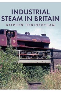 Industrial Steam in Britain