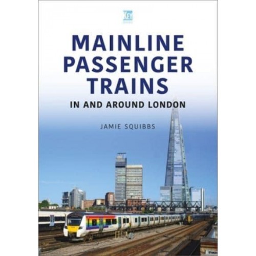 Mainline Passenger Trains In and Around London