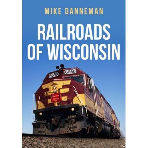 Railroads of Wisconsin