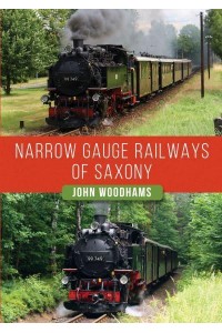 Narrow Gauge Railways of Saxony