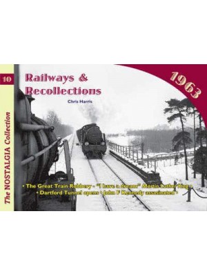 Railways and Recollections 1963 - Railways & Recollections