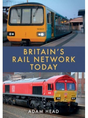 Britain's Rail Network Today