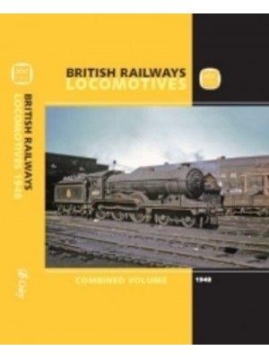 British Railway Locomotives. Combined Volume - Ian Allan Abc