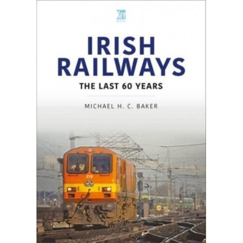 Irish Railways The Last Sixty Years