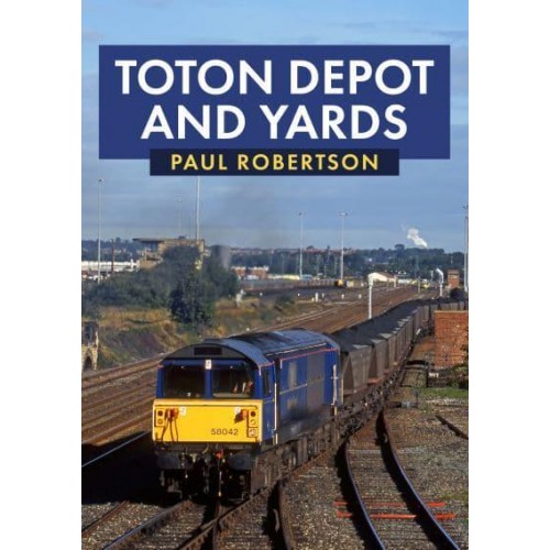 Toton Depot and Yards