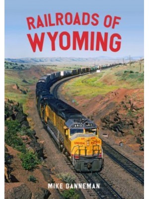 Railroads of Wyoming