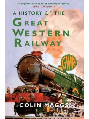 A History of the Great Western Railway