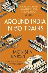 Around India in 80 Trains